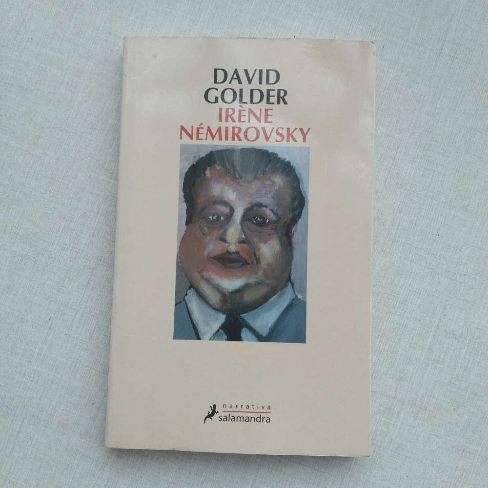 David Golder Irene Nemirovsky 2007